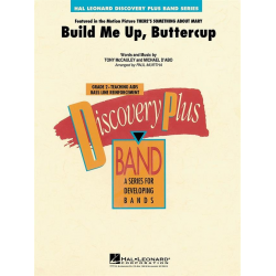 Build me up, Buttercup - Tony McCauley & Michael D'Abo / Arr. Paul Murtha