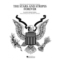 Stars and Stripes forever - John Philip Sousa / Arr. William D. Revelli