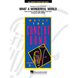 What a wonderful world -Weiss & Douglas / Arr.Robert William (Bob) Lowden