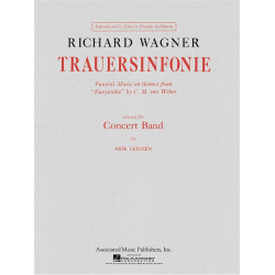 Trauersinfonie - Richard Wagner / Arr. Erik W.G. Leidzen