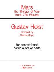 Mars the Bringer of War (from 'The Planets') - Gustav Holst / Arr. Charles "Chuck" Sayre