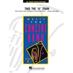 Take the 'A' train - Billy Strayhorn / Arr. Robert William (Bob) Lowden