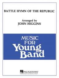 Battle hymn of the republic - Julia Ward Howe & William Steffe / Arr. John Higgins