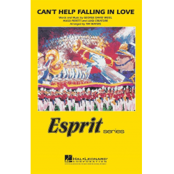 Can´t help falling in love (Marching Band) -Weiss & Paretti / Arr.Roger Waters