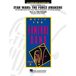 FANFARE: Star Wars: The Force Awakens - Soundtrack Highlights (Main Theme, Rey's Theme, March of the Resistance, The Jed - John Williams / Arr. Michael Brown