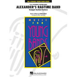 Alexander's Ragtime Band (Trumpet Section Feature) - Irving Berlin / Arr. Paul Murtha