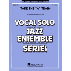 JE: Take the A-Train - Billy Strayhorn / Arr. Mark Taylor