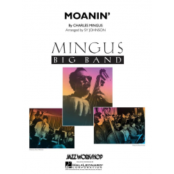 Jazz Ensemble: Moanin' -Charles Mingus / Arr.Stuart Johnson