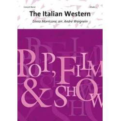 The Italian Western -Ennio Morricone / Arr.André Waignein