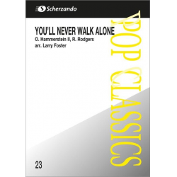 You'll never walk alone -Richard Rodgers / Arr.Larry Foster