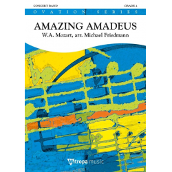 Amazing Amadeus -Wolfgang Amadeus Mozart / Arr.Michael Friedmann