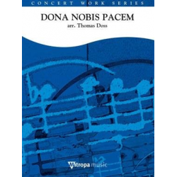 Dona Nobis Pacem -Traditional / Arr.Thomas Doss
