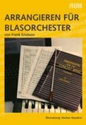 Arrangieren für Blasorchester -Frank Erickson