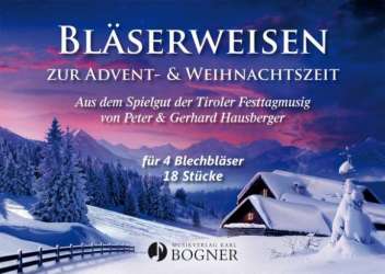 Bläserweisen zur Advent- & Weihnachtszeit - Peter & Gerhard Hausberger