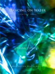 Dancing On Water -Frank Ticheli