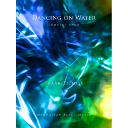 Dancing On Water - Frank Ticheli