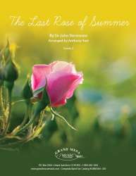 The Last Rose of Summer -John Andrew Stevenson / Arr.Anthony Susi