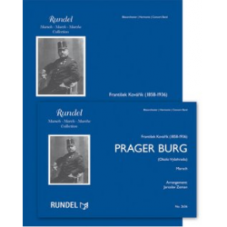 Prager Burg (Marschformat) - Frantisek Kovarik sen. / Arr. Jaroslav Zeman