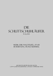 Die Schlittschuhläufer, Opus 183 - Emile Waldteufel / Arr. Franz Bummerl