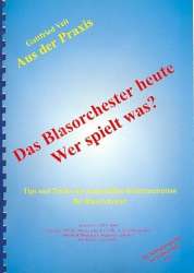 Das Blasorchester heute - Wer spielt was? Buch + CD - Gottfried Veit