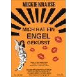 Mich hat ein Engel geküsst - Mickie Krause - Johannes Thaler