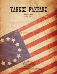 Yankee Fanfare - Travis J. Weller