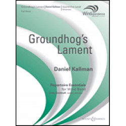 The Groundhog's Lament - Daniel Kallman