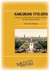 Karlsruhe 1715-2015 -Thorsten Reinau