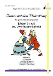 Tanzen mit dem Walzerkönig - Johann Strauß / Strauss (Sohn) / Arr. Uwe Krause-Lehnitz