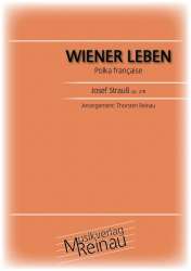 Wiener Leben - Polka francaise, Opus 218 -Josef Strauss / Arr.Thorsten Reinau