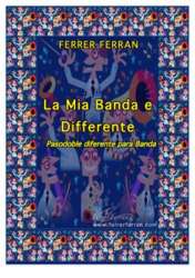 La Mia Banda e Differente - Pasodoble Diferente de Concierto -Ferrer Ferran
