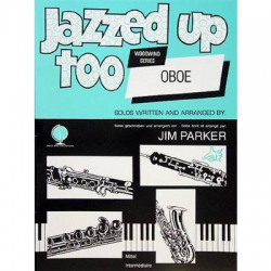 Jazzed up too Oboe - Jim Parker