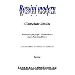 Rossini Modern - Gioacchino Rossini / Arr. Hans-Joachim Rhinow