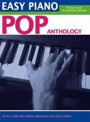 Easy Piano Pop Anthology - Klavier - Diverse / Arr. Franco Concina
