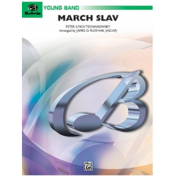 March Slav (concert band) - Piotr Ilich Tchaikowsky (Pyotr Peter Ilyich Iljitsch Tschaikovsky) / Arr. James D. Ployhar