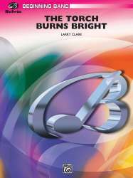 Torch Burns Bright, The (concert band) - Larry Clark
