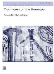 Trombones on the Housetop (concert band) - Mark Williams
