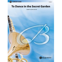 To Dance in the Secret Garden (c/band) - Robert W. Smith