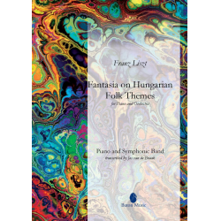 Fantasia on Hungarian Folk Themes - Franz Liszt / Arr. Jos van de Braak