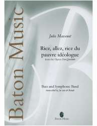 Riez, allez, riez du pauvre idéologue - Jules Massenet / Arr. Jos van de Braak