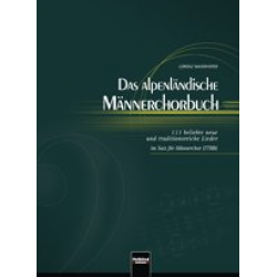 Das Alpenländische Männerchorbuch (TTBB) - Lorenz Maierhofer