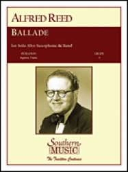 Ballade for Altosaxophone and Band - Alfred Reed / Arr. Don Gillis