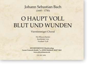 O Haupt voll Blut und Wunden - Johann Sebastian Bach / Arr. Norbert Voll