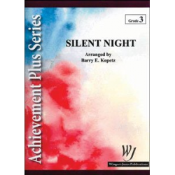 Silent Night -Franz Xaver Gruber / Arr.Barry E. Kopetz