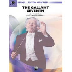 The Gallant seventh -John Philip Sousa / Arr.Frederick Fennell