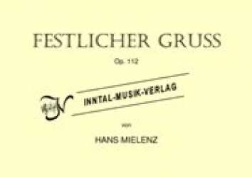 Festlicher Gruss - Hans Mielenz