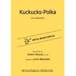 Kuckucks-Polka (Im Krapfenwald'l) op. 336 - Johann Strauß / Strauss (Sohn) / Arr. Erich Blackstein