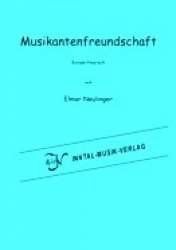 Musikantenfreundschaft - Elmar Neulinger