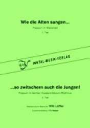 Wie die Alten sungen... ...so zwitschern auch die Jungen - Willi Löffler / Arr. Willi Löffler