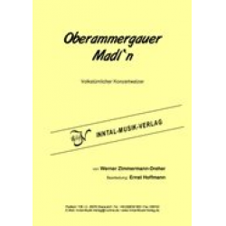 Oberammergauer Madln - Werner Zimmermann-Dreher / Arr. Ernst Hoffmann